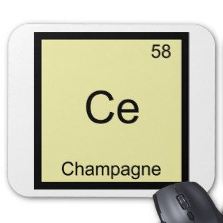 Ce   Champagne Funny Chemistry Element Symbol Tee Mouse Pad
