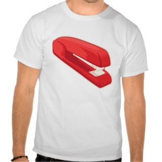 I Believe You Have My Stapler T Shirt