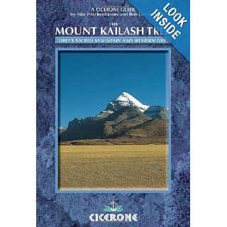 The Mount Kailash Trek A trekker's and visitor's guide (Cicerone Guides) Sin Pritchard Jones, Bob Gibbons 9781852845148 Books