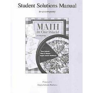 Math in Our World (Student / Solution Manual) (P