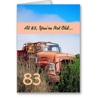 FUNNY Happy 83rd Birthday   Vintage Orange Truck Card