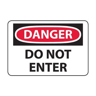 Osha Compliance Danger Sign   Danger (Do Not Enter)   Self Stick Vinyl