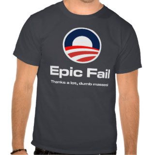 Obama Epic Fail Shirt