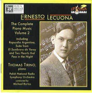 Lecuona The Complete Piano Music, Volume II Thomas Tirino Music