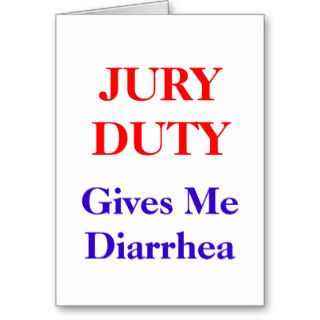 Jury Duty Diarrhea Card