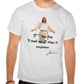 Jesus Funny Lag  T Shirt