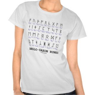 Anglo Saxon Runes (Linguistics Cryptography) Shirts