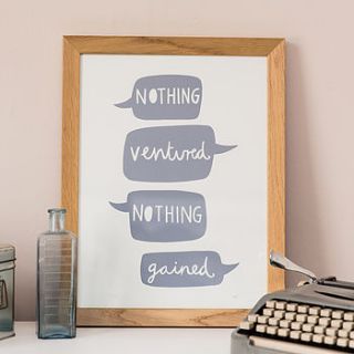 'nothing ventured nothing gained' print by alison hardcastle