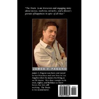 The Drain James V. Pagano 9780578099361 Books