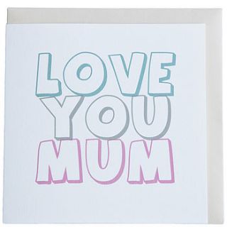 'love you mum' mothers day card by belle photo ltd