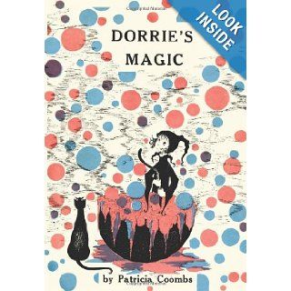 Dorrie's Magic Patricia Coombs 9781456315795 Books