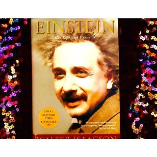 Einstein His Life and Universe Walter Isaacson 9780743264747 Books
