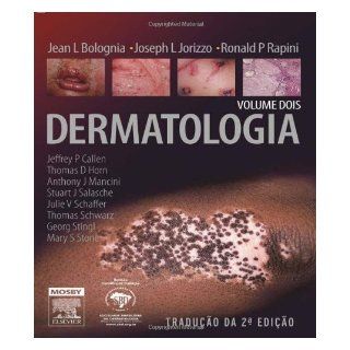 Dermatology 2 Volume Set, 2e (Bolognia, Dermatology) 2nd edition by MD, Jean L. Bolognia; MD, Joseph L. Jorizzo; MD, Ronald P. R published by Mosby Hardcover Health & Personal Care