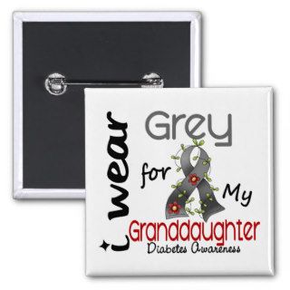 Diabetes I Wear Grey For My Granddaughter 43 Buttons