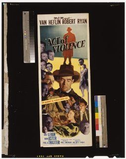 Photo Act of violence, Van Heflin, Robert Ryan, Janet Leigh, 1948   Prints