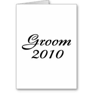 Groom 2010 greeting card