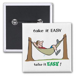 Take It Easy ~ Relaxing In A Hammock Buttons
