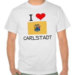 I Love Carlstadt New Jersey Shirt