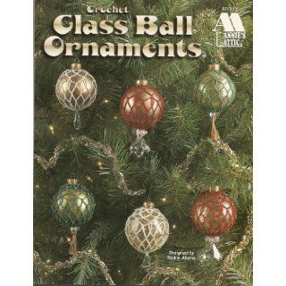 Annie's Attic Crochet Glass Ball Ornaments Books