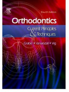 Orthodontics Current Principles and Techniques, 4e 9780323026215 Medicine & Health Science Books @