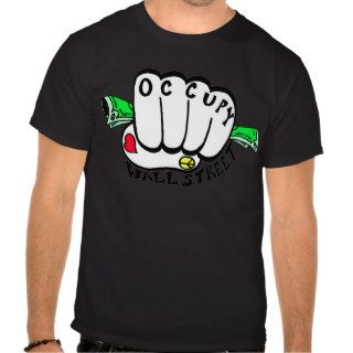 Occupy Wall Street Fist T shirt