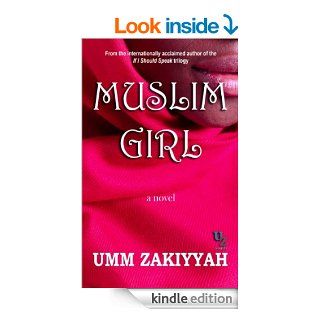 Muslim Girl eBook Umm Zakiyyah Kindle Store