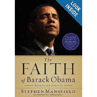 The Faith of Barack Obama Revised & Updated Stephen Mansfield Books