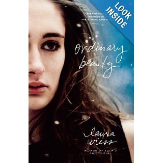 Ordinary Beauty Laura Wiess Books