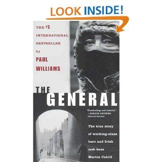 The General Irish Mob Boss Paul Williams 9780765308788 Books