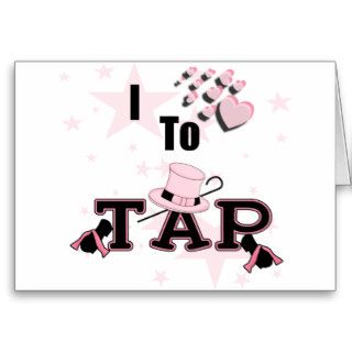 I Love to Tap Dance Greeting Card