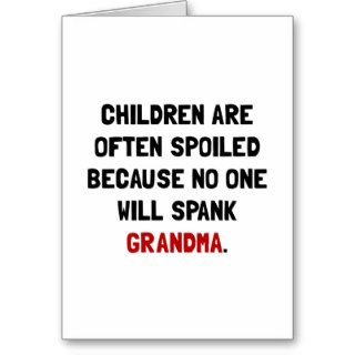 Spank Grandma Greeting Cards