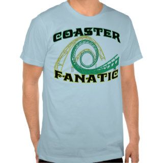 Coaster Fanatic Shirts