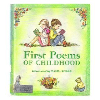 First Poems of Childhood Tasha Tudor 9780822805052 Books