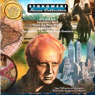 Dvorak Symphony No. 9 "From the New World"; Smetana The Moldau, The Bartered Bride (Overture)   Stokowski Music