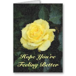 Hope You're Feeling Better, yellow rose Greeting Cards