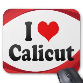 I Love Calicut, India. Mera Pyar Calicut, India Mouse Pad