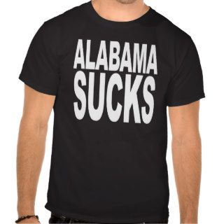 Alabama Sucks Tee Shirts