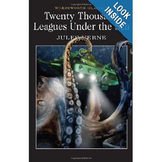20, 000 Leagues Under the Sea (Wordsworth Classics) Jules Verne 9781853260315 Books