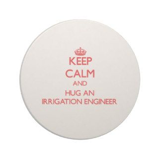 Keep Calm and Hug an Irrigation Engineer Coaster