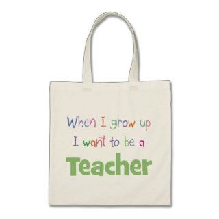 When I Grow Up Teacher Canvas Bags
