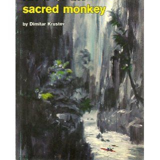 River of the Sacred Monkey Dimitar Krustev Books