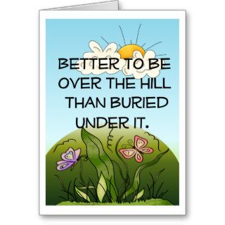 Over the Hill Birthday Card