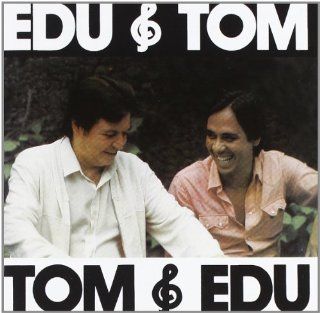Edu E Tom Music