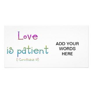 Love is patient (1 Corinthians 13) Photo Card Template