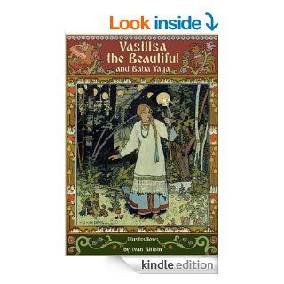 Vasilisa the Beautiful and Baba Yaga (Fairy eBooks)   Kindle edition by Alexander Afanasyev, Marie Michelle Joy, Ivan Bilibin. Children Kindle eBooks @ .