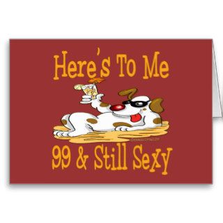 Funny 99th Birthday Gifts Greeting Cards