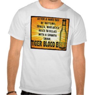 T Shirt Tiger Blood Beer Funny Slogan