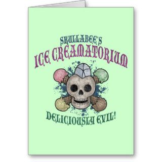 Skullabee's Ice Creamatorium Greeting Cards