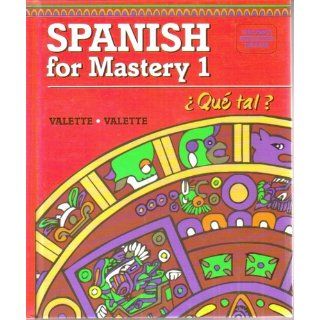 Spanish for Mastery 1 Que tal, Teacher's Annotated Edition Jean Paul Valette, Rebecca M. Valette 9780669313123 Books