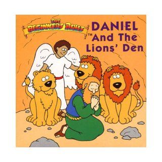 Daniel and the Lions' Den (Beginners Bible) James R. Leininger 9780310975458  Kids' Books